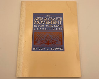 Arts & Crafts Movement in New York State Book, 1890s-1920s