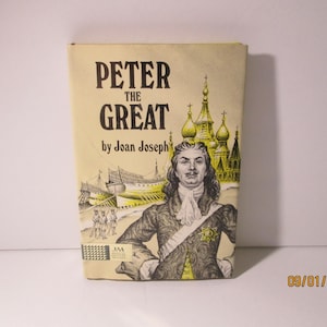 Peter The Great by Joan Joseph 1968 / Russian History
