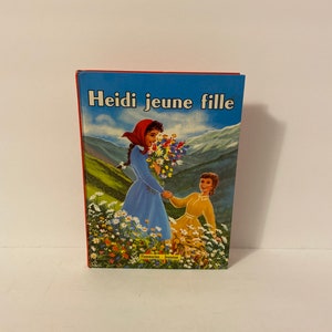 Heidi Jeune Fille / Vintage French Children&#39;s Book / Vintage Heidi Book / French Language Book