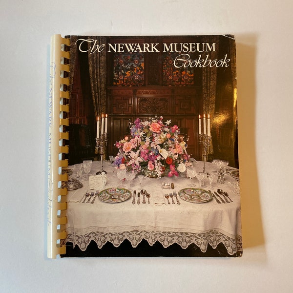 The Newark Museum Cookbook / New Jersey Cookbook / Newark Cookbook