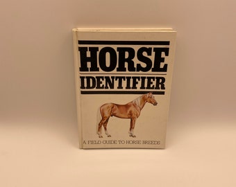 Horse Identifier Book, 1980 Field Guide to Horse Breeds