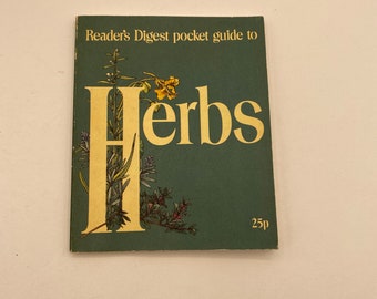 Reader's Digest Pocket Guide to Herbs 1971 / Vintage Book About Herbs