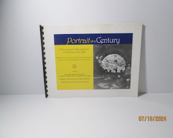Portrait of a Century A Photographic Retrospective of New Jersey 1900-1999 / Pictorial History of New Jersey