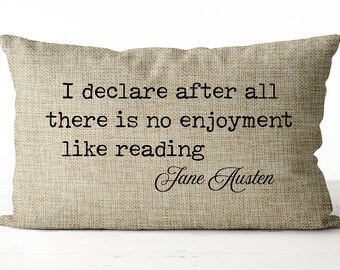 Jane Austen Pillow Literary gifts Pride and Prejudice Jane Austen Quote pillow bookish gifts librarian gifts literary gifts book lover