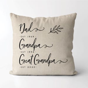 Dad, Grandpa, Great Grandpa Established pillow | Pregnancy Announcement | Great Grandfather Gift | Pregnancy Reveal | New Grandpa Gift *