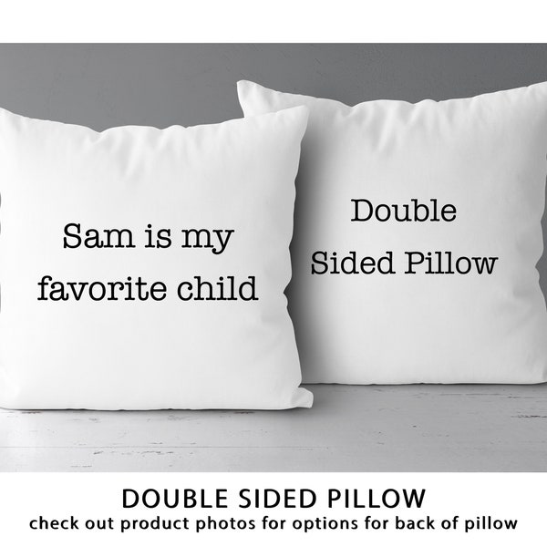 Favorite Child pillow | Funny Gift For Mom Or Dad |  Humorous Mothers Day Present  |  Father'S Day Gag Gift *