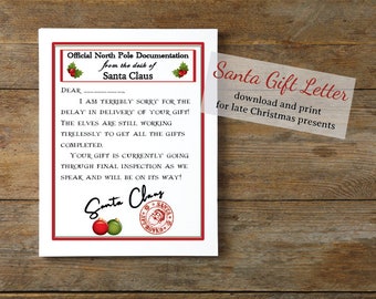 Delayed Christmas Gift Letter from Santa  |  Notification of Late Present notice | Digital Download | Late Christmas Gift |  Sorry it's late