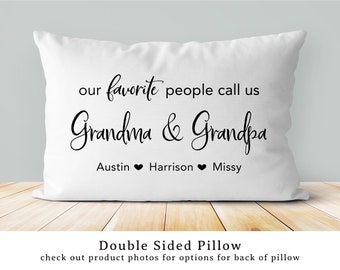 Our favorite people call us Grandma & Grandpa pillow | grandparent pillow | grandparent gift | grandchildren's names | grandma grandpa gift