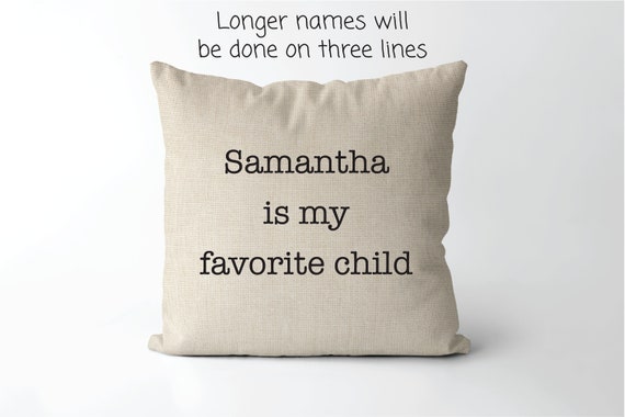Favorite Child Pillow Cover Funny Gift for Mom or Dad - Etsy Favorite Child Pillow Cover Funny Gift for Mom or Dad - Etsy