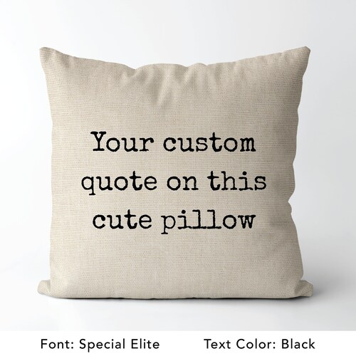 Custom Quote Pillow Distressed Font Custom Phrase Say Etsy