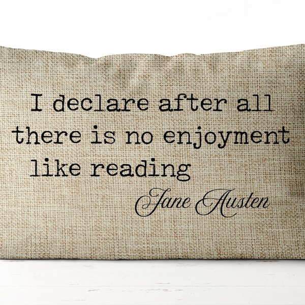 Jane Austen Pillow Literary gifts Pride and Prejudice Jane Austen Quote pillow bookish gifts librarian gifts literary gifts book lover