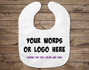 Custom Word Or Logo Baby Bib | Baby Shower Gift | Baby Birth Announcement | Baby Boy Girl Gift | Funny Baby Gift | Gender Reveal