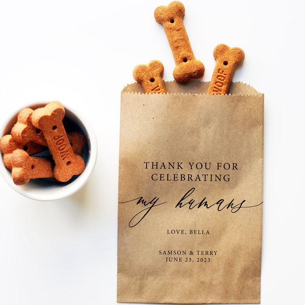 Dog Treat Favor Bags || Thank you for celebrating my humans, Wedding Cookie Bag, Pet Wedding Favor