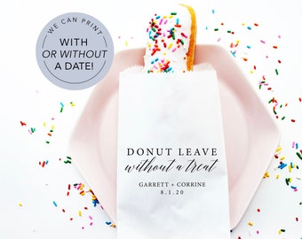 Donut Leave without a treat Favor Bag | Wedding Favor Bags | Personalized Wedding Favor Bags, Custom Favor Bags | Donut Mind If I do Bags