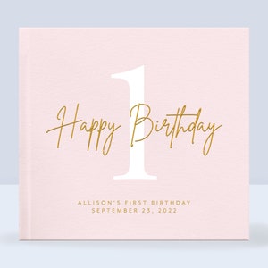 1st Birthday Guest Book | Baby's First Birthday Guest Book | Happy Birthday Guest Book | Gold Foil Guestbook | Personalized Hardcover Album