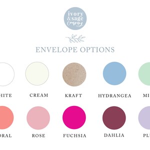 May include: A chart showing 10 different envelope color options for invitations or stationery. The colors are white, cream, kraft, hydrangea, mint, coral, rose, fuchsia, dahlia, and plum.