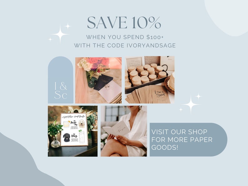 May include: A promotional image with text that reads "SAVE 10% WHEN YOU SPEND $100+ WITH THE CODE IVORYANDSAGE." The image includes photos of paper goods, cookies, and floral arrangements. The text "VISIT OUR SHOP FOR MORE PAPER GOODS!" is also present.