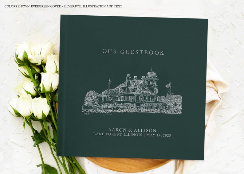 May include: Evergreen guestbook with silver foil illustration of a building. The text "OUR GUESTBOOK" is at the top, with "AARON & ALLISON" and the date "MAY 14, 2025" at the bottom. The cover is dark green.