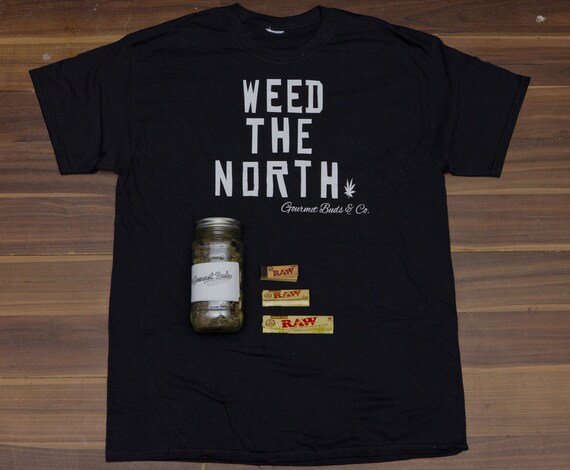weed the north shirt