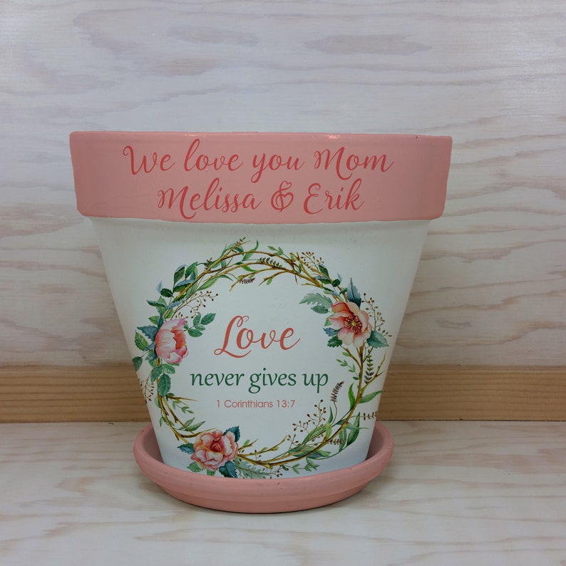 Flower pot Planter with bible verse Love never gives up Etsy