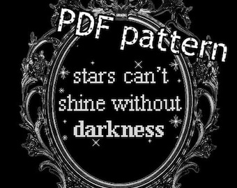 PDF Stars Cant't Shine Without Darkess Cross Stitch Pattern