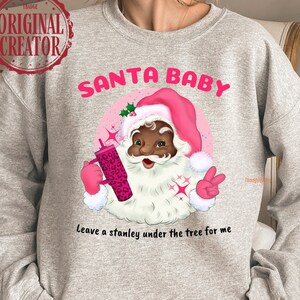 Santa Baby Leave A Stanley Under The Tree For Me, Chocolate Santa Png, Christmas Sublimation Design, African American Santa png.