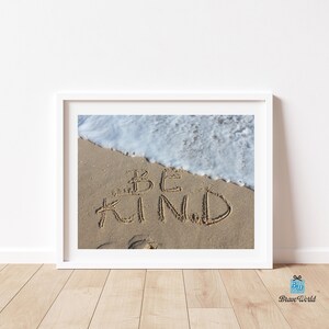 Be Kind-fotoafdruk, strandthema, stranddecor, strandzandwoorden, handgeschreven, Be Kind-foto, Be Kind-foto, vriendelijkheid