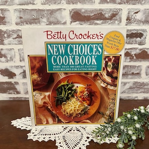 Vintage 1993 First Edition Betty Crockers New Choices Cookbook 5-Ring Binder | Vintage Picture Recipe Food Cookbook | Kitchen Organizer