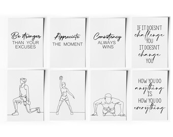 May include: Set of six printable motivational quotes for fitness and exercise. The quotes include: "Be stronger than your excuses", "Appreciate the moment", "Consistency always wins", "If it doesn't challenge you, it doesn't change you", "How you do anything is how you do everything". The set also includes three line drawings of people exercising.