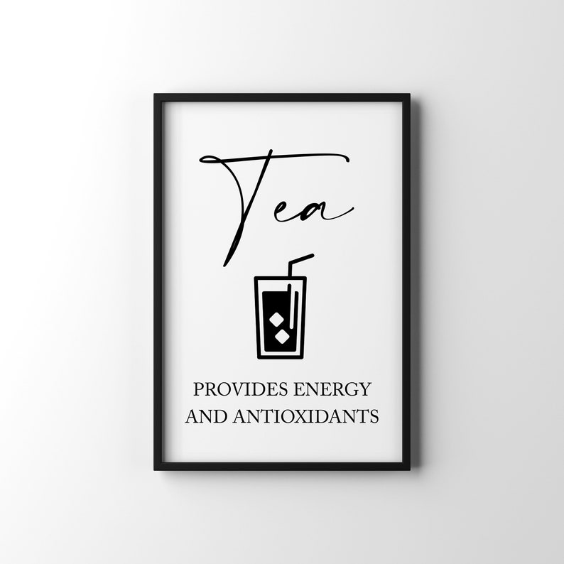 May include: Black and white printable wall art with a stylized illustration of a glass of iced tea and the text "Tea provides energy and antioxidants".