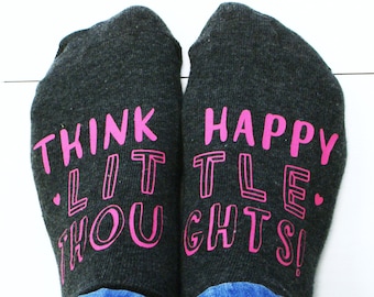 Happy Thoughts Socks - Think Happy Little Thoughts Women's Socks - Get Well Gift