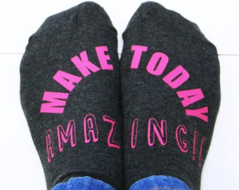 Make Today Amazing Women's Socks