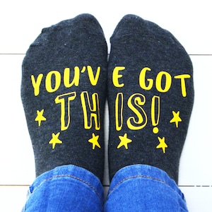 You've Got This Socks - Socks with Attitude - Men's socks - women's socks