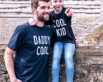 Daddy Cool - Cool Kid - Daddy and Me outfit - Dad Matching t-shirt set - Daddy and Me Set - Dad matching t-shirt set