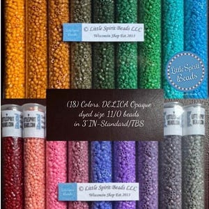 DELICA Opaque dyed size 11/0 beads. (18)Colors/set, 7.2 gm-ea./TB