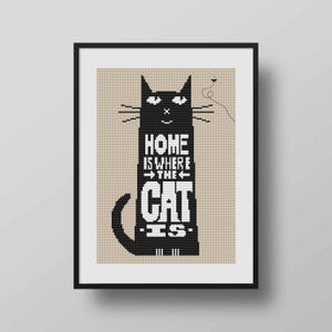 Cat Cross Stitch Pattern, Funny black cat Quote, Modern embroidery, Cat lover, Home is where the cat is Design, Instant Download PDF