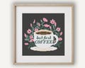 Coffee Cross Stitch Pattern, Funny Quote, Pink Rose (Digital PDF)