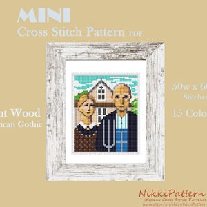 A cross stitch pattern of Grant Wood's American Gothic painting. The pattern is in a white frame with a light brown background. The pattern is 50 stitches wide and 60 stitches high. The pattern is made with 15 colors. The text 'MINI Cross Stitch Pattern PDF' is at the top of the image. The text '50w x 60h Stitches' and '15 Colors' is on the right side of the image. The text 'Nikki Pattern MODERN CROSS STITCH PATTERNS www.etsy.com/shop/Nikki Pattern' is at the bottom of the image.