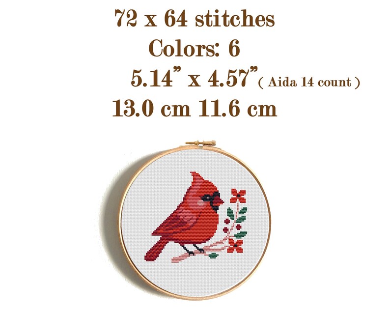 May include: A cross-stitch embroidery hoop featuring a red cardinal bird perched on a branch with red flowers and green leaves. The design is 5.14" x 4.57" and uses 6 colors. The text reads "72 x 64 stitches" and "Colors: 6".