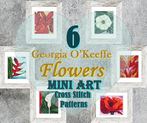 Mini art Cross Stitch Patterns Mini flowers Georgia O'Keeffe masterpieces Hand embroidery Modern cross stitch Tiny famous paintings
