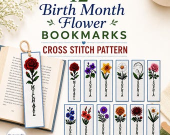 Birth Month Flower Bookmark Customizable Cross Stitch Pattern Set of 12, Personalized Bookmarks gift, Easy Mini Flowers, Instant Download