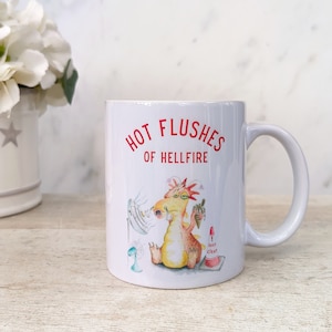 Lustige Menopause Tasse für Sie Hot Flush