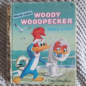 Vintage Little Golden Book - Woody Woodpecker Takes a Trip um 1981
