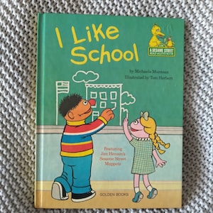 I Like School by Michael Muntean featuring Jim Henson&#39;s Sesame Street Muppets c. 1980 Golden Books