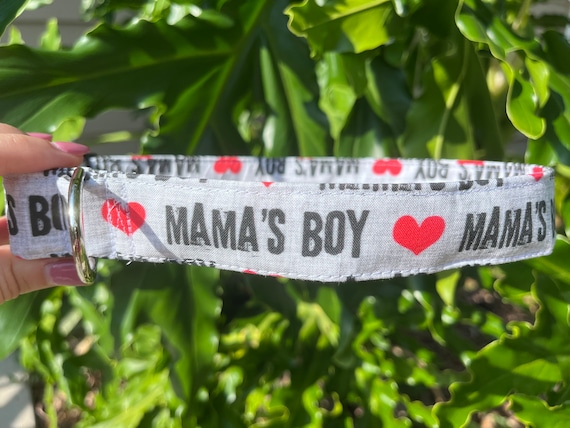 Mama’s Boy Dog Collar - Dog Mom Gift - Boy Dog Collar - Dog Lover Gift - Mother’s Day Gift