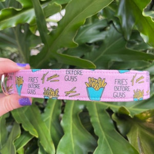 Fries Before Guys Dog Collar - Singles Awareness Dog Collar - Anti-Love Dog Collar - Funny Dog Collar