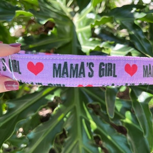 Dog Mom Gift - Mother’s Day Gift - Mama’s Girl Dog Collar