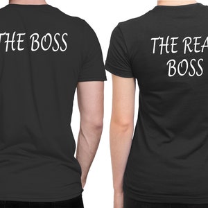 The Boss-Real Boss shirts, couple shirts, couple tees, couple tshirts, funny couple t shirts, anniversary gift, wedding couple shirts