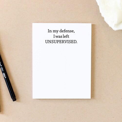 In My Defense I Was Left Unsupervised Funny Note Pad List - Etsy In My Defense I Was Left Unsupervised Funny Note Pad List - Etsy