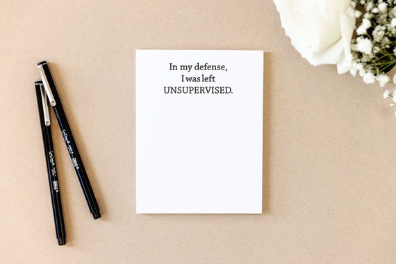 In My Defense I Was Left Unsupervised Funny Note Pad List - Etsy In My Defense I Was Left Unsupervised Funny Note Pad List - Etsy